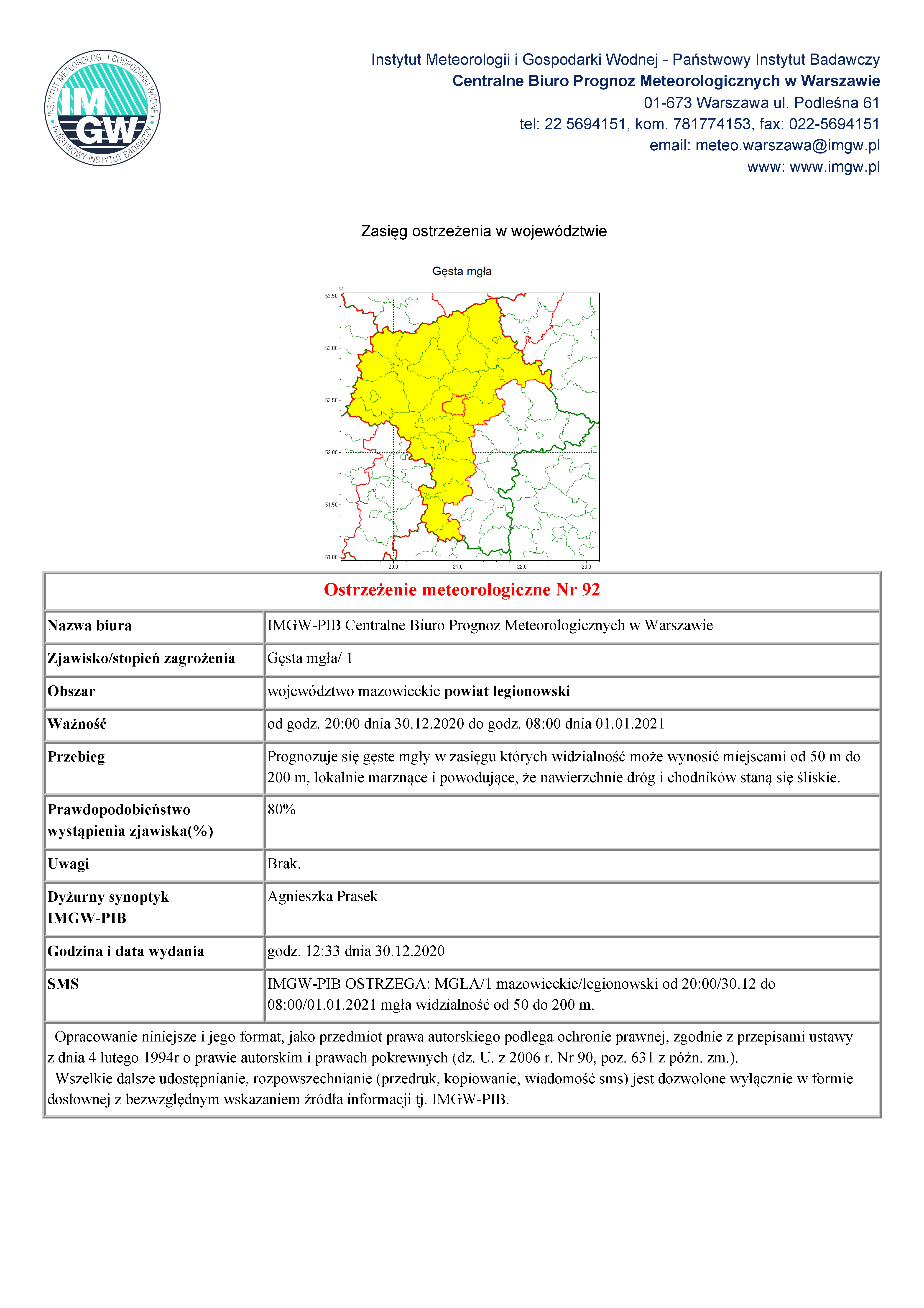 IMGW-PIB OSTRZEGA: MGŁA/1 mazowieckie/legionowski od 20:00/30.12 do 08:00/01.01.2021 mgła widzialność od 50 do 200 m.