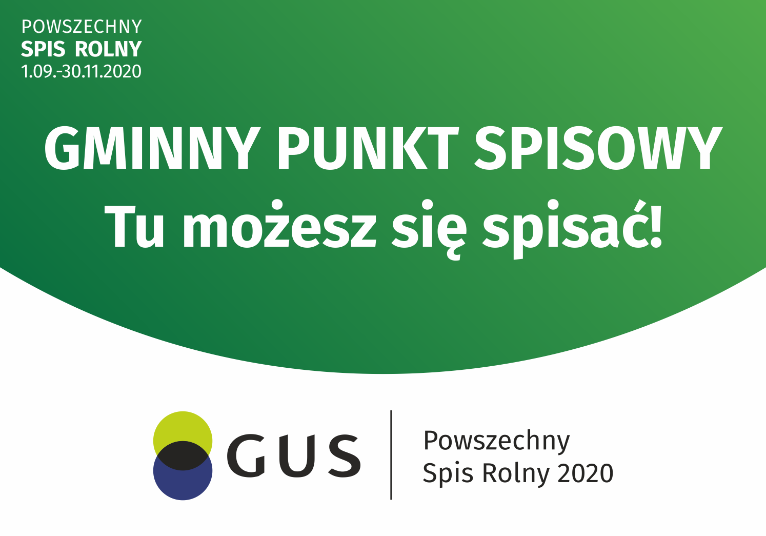 Biały napis na zielonym tle: Gminny Punkt Spisowy. Tu możesz się spisać! 