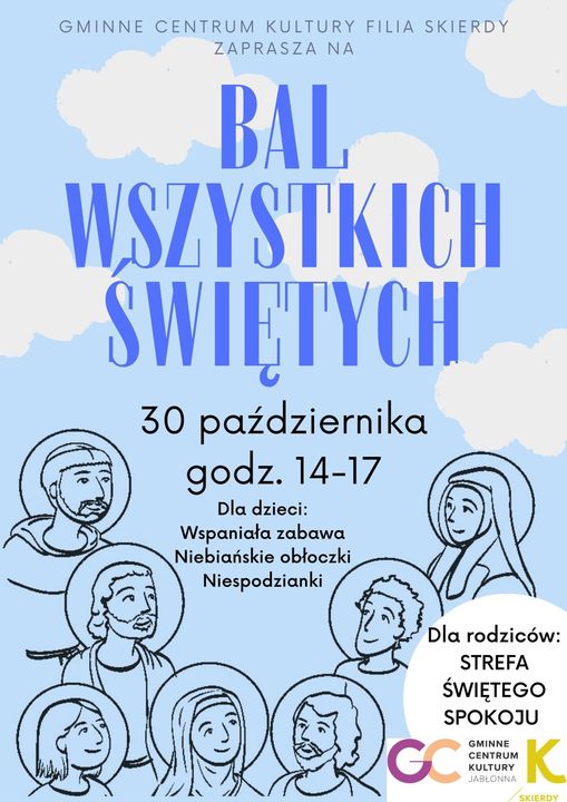 Plakat Bal Wszystkich Świętych - 30 października, 14.00-17.00. Dla dzieci wspaniała zabawa, niespodzianki, dla rodziców strefa świętego spokoju