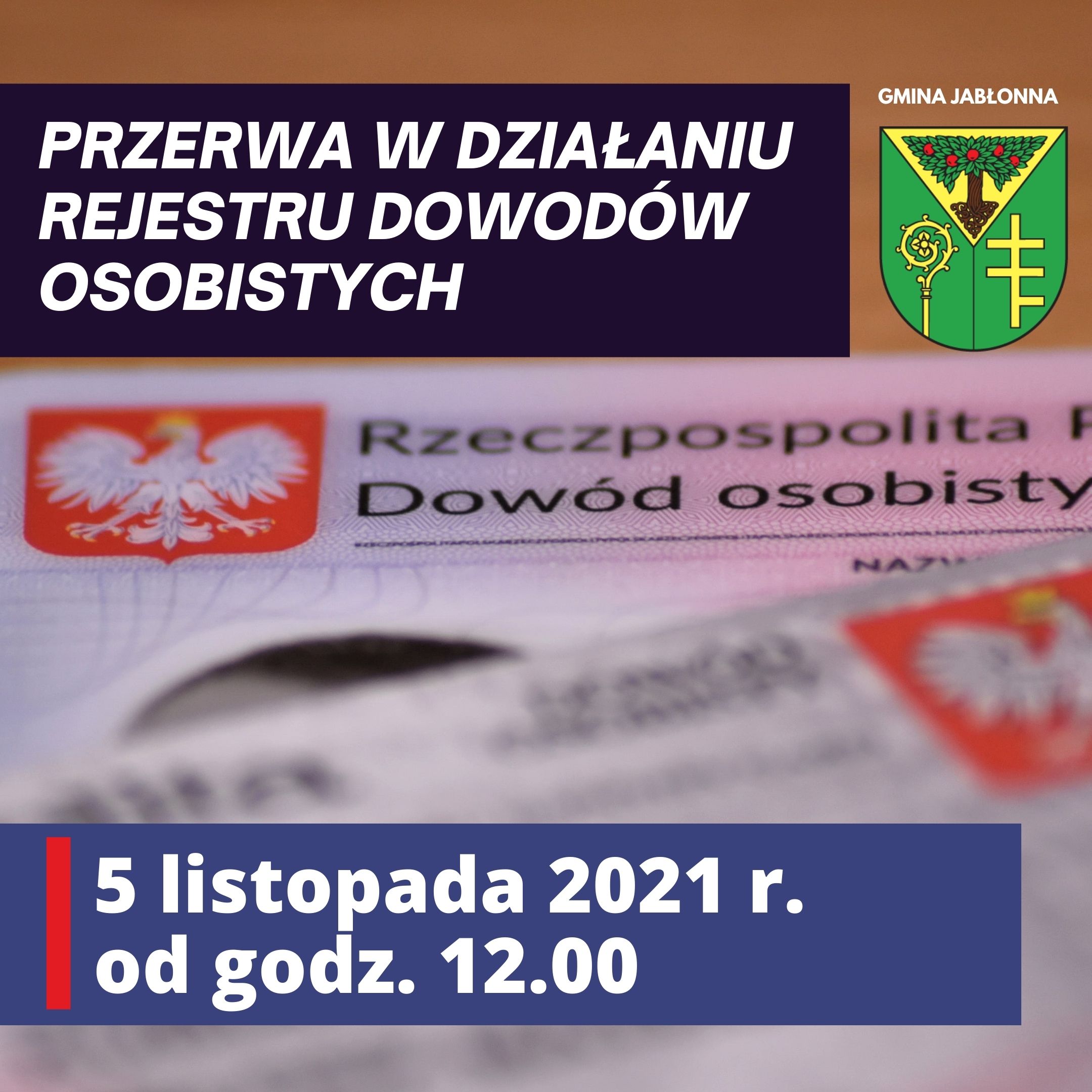 Infografika: Przerwa w działaniu Rejestru Dowodów Osobistych - 5 listopada 2021 r. od godz. 12.00