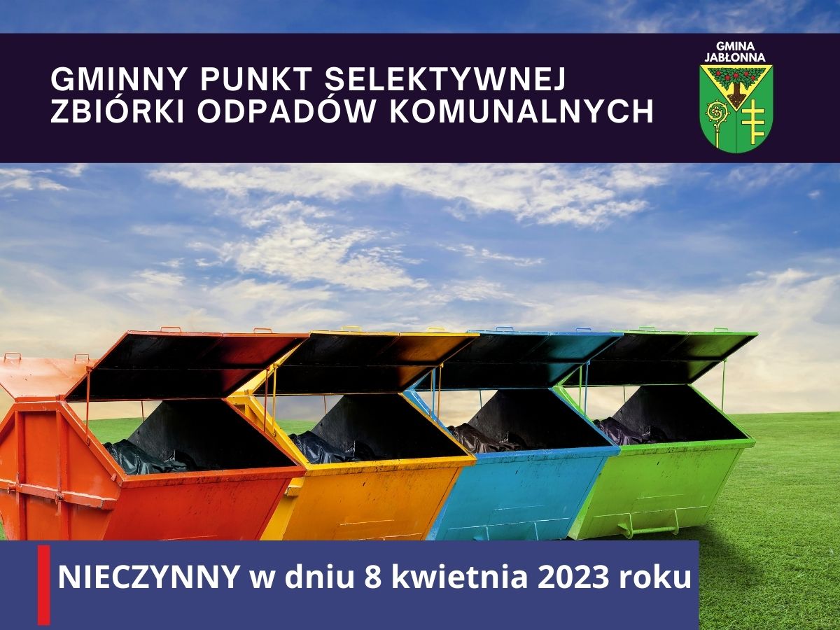 PSZOK nieczynny w sobotę 8 kwietnia 2023 roku